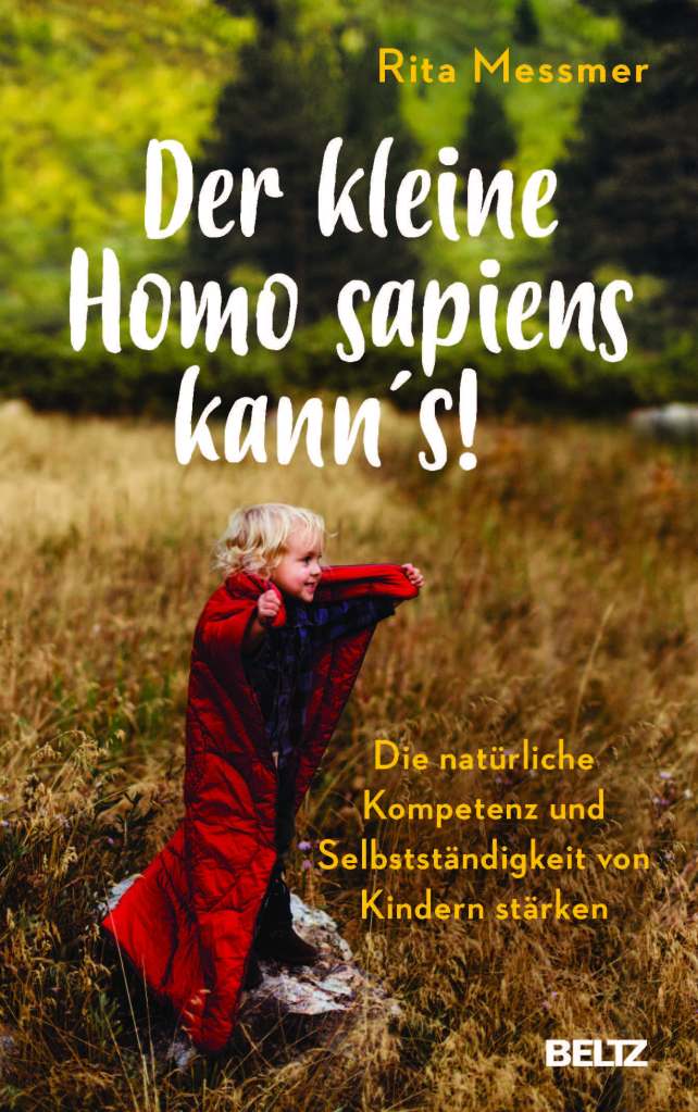 "Der kleine Homo sapiens kann's!" von Rita Messmer, (c) Beltz